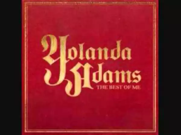 Yolanda Adams - Someone Watching Over You